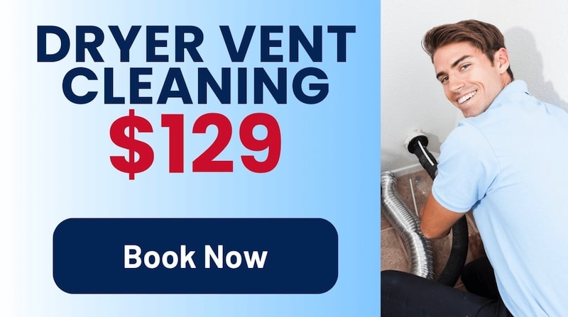 $129 Dryer Vent Cleaning