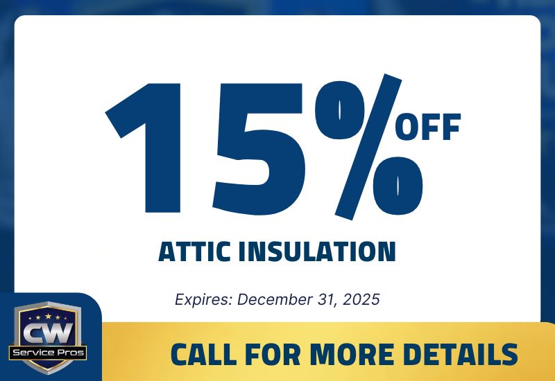 CW Service Pros promo offering 15% off attic insulation