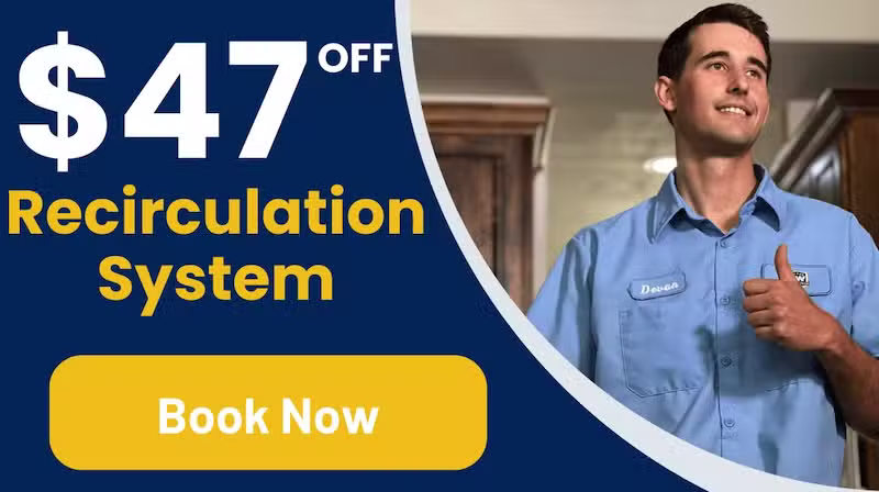 $47 off recirculation system offer by CW Service Pros